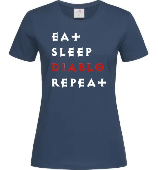 Жіноча футболка Eat sleep Diablo repeat Темно-синій фото