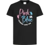 Детская футболка Pink or Blue I love you Черный фото