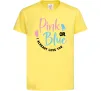 Детская футболка Pink or Blue I love you Лимонный фото