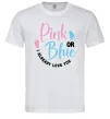 Мужская футболка Pink or Blue I love you Белый фото