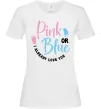 Женская футболка Pink or Blue I love you Белый фото