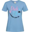 Женская футболка Pink or Blue I love you Голубой фото