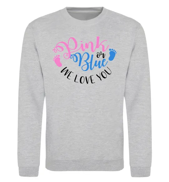 Свитшот Pink or Blue we love you Серый меланж фото