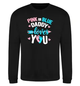 Свитшот Pink or blue Daddy loves you Черный фото