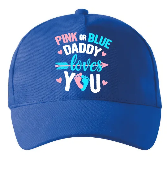 Кепка Pink or blue Daddy loves you Ярко-синий фото
