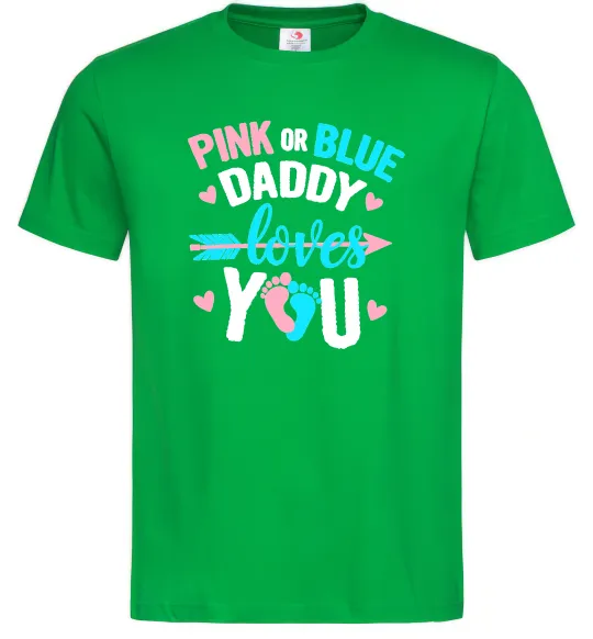 Мужская футболка Pink or blue Daddy loves you Зеленый фото