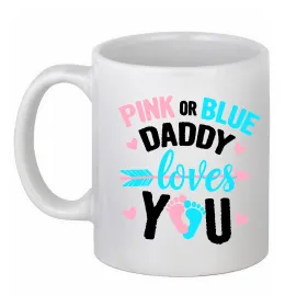 Чашка керамическая Pink or blue Daddy loves you Белый фото