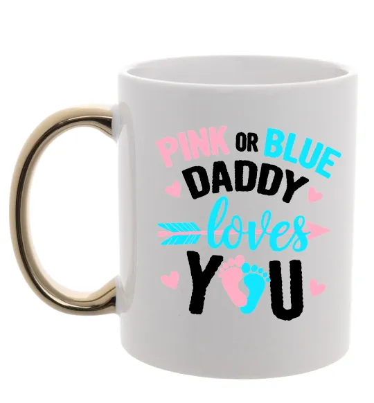 Чашка с цветной ручкой Pink or blue Daddy loves you Золото фото
