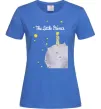 Женская футболка The Little Prince Ярко-синий Женская футболка The Little Prince Ярко-синий фото