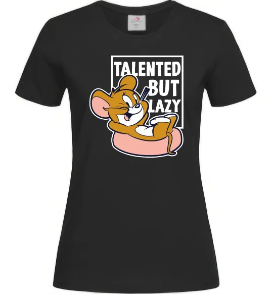 Женская футболка Talented but lazy Черный фото