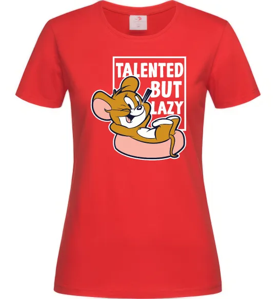 Женская футболка Talented but lazy Красный фото