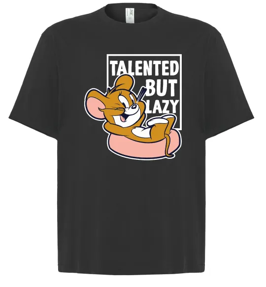 Футболка Оверсайз Talented but lazy Черный фото