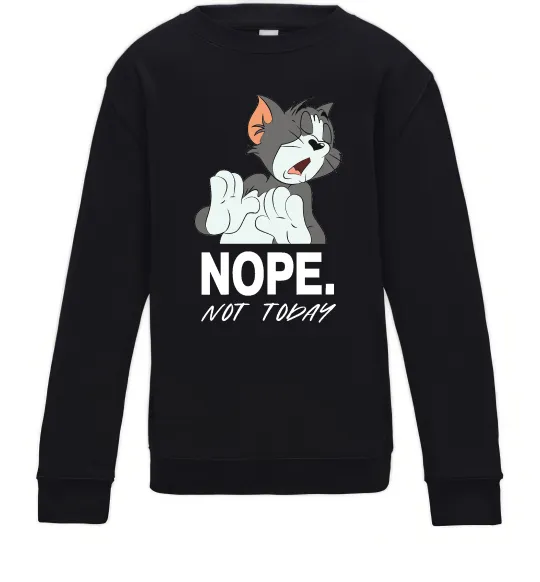 Детский Свитшот Nope Not today Черный фото