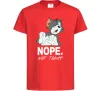Детская футболка Nope Not today Красный фото