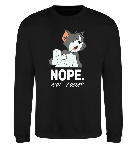 Свитшот Nope Not today Черный фото