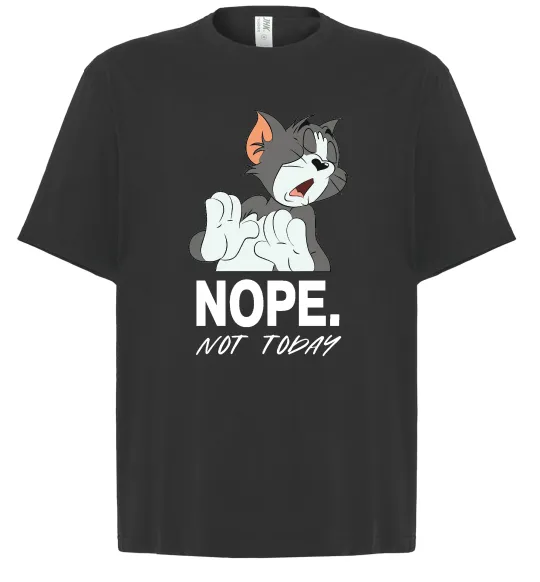 Футболка Оверсайз Nope Not today Черный фото