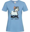 Женская футболка Nope Not today Голубой фото