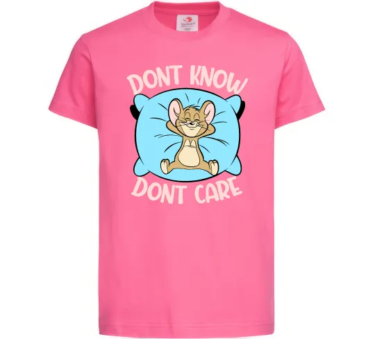 Детская футболка Dont know dont care Ярко-розовый фото