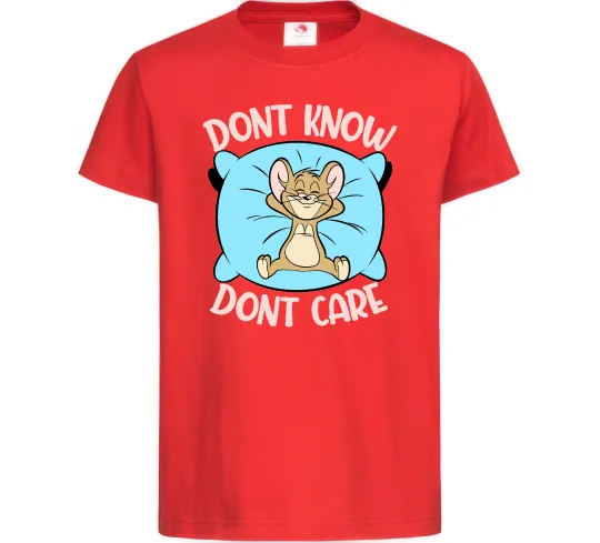 Детская футболка Dont know dont care Красный фото