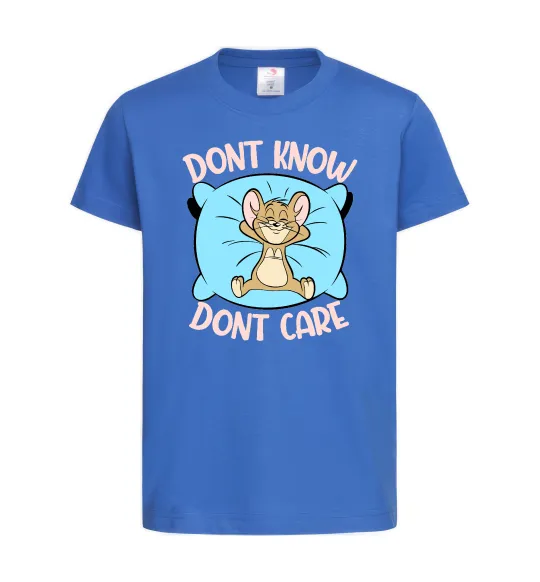 Детская футболка Dont know dont care Ярко-синий фото