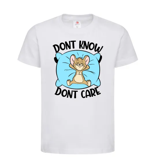Детская футболка Dont know dont care Белый фото