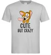 Мужская футболка Cute but crazy Серый фото