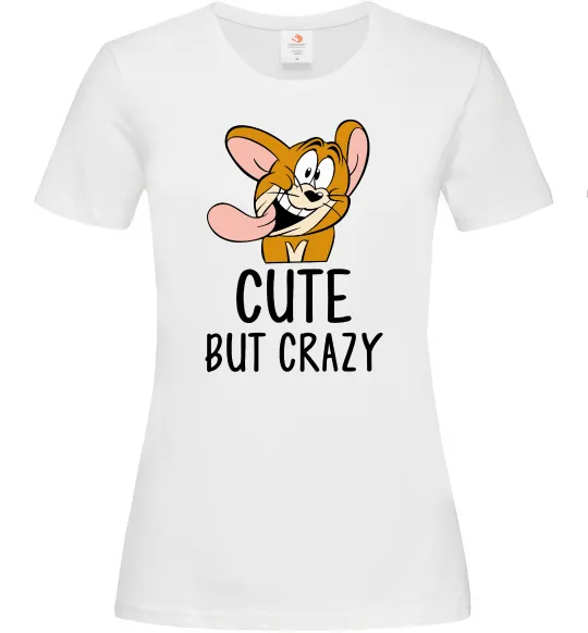 Женская футболка Cute but crazy Белый фото