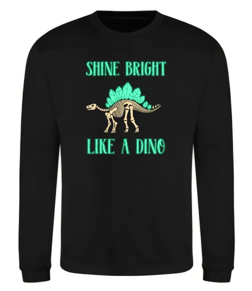 Світшот Shine bright like a dino Чорний фото