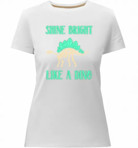 Женская премиум футболка Shine bright like a dino Белый фото