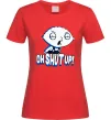 Женская футболка Стьюї Oh shut up Красный Женская футболка Стьюї Oh shut up Красный фото