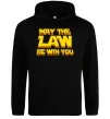 Мужская толстовка (худи) May the law be with you Черный Мужская толстовка (худи) May the law be with you Черный фото