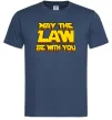 Мужская футболка May the law be with you Темно-синий Мужская футболка May the law be with you Темно-синий фото