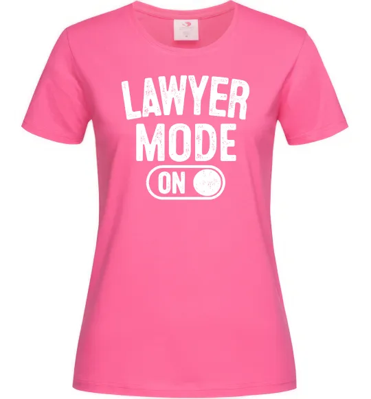 Женская футболка Lawyer mode Ярко-розовый фото