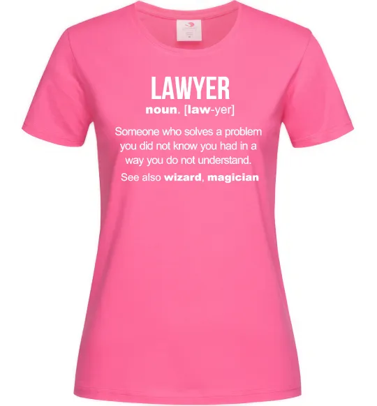 Женская футболка Lawyer noun Ярко-розовый фото
