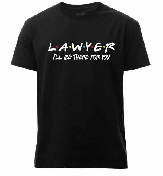 Мужская премиум футболка Lawyer be there for you Черный фото