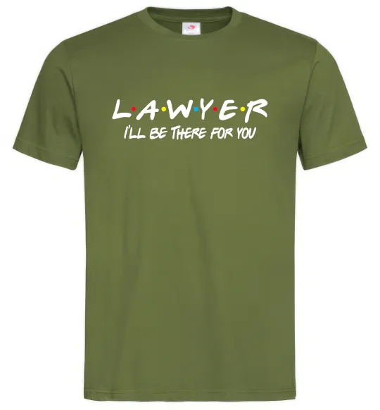 Мужская футболка Lawyer be there for you Оливковый фото