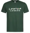 Мужская футболка Lawyer be there for you Темно-зеленый Мужская футболка Lawyer be there for you Темно-зеленый фото