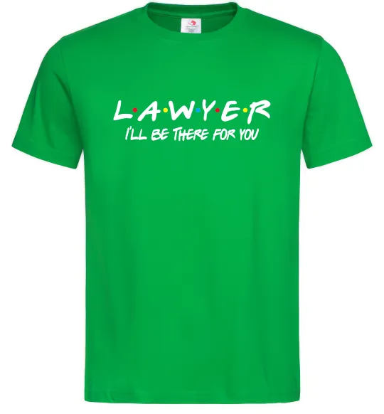 Мужская футболка Lawyer be there for you Зеленый фото