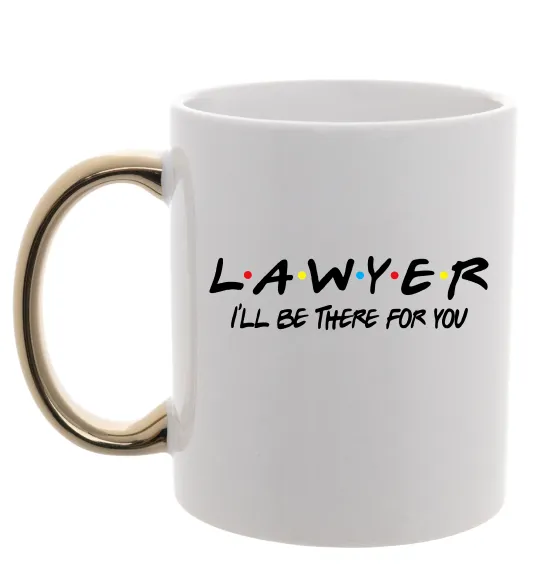 Чашка с цветной ручкой Lawyer be there for you Золото фото