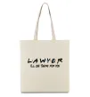 Эко-сумка Lawyer be there for you Бежевый Эко-сумка Lawyer be there for you Бежевый фото