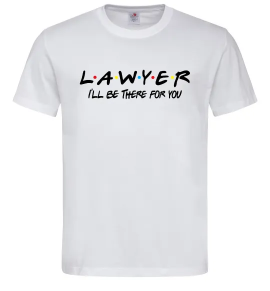 Мужская футболка Lawyer be there for you Белый фото