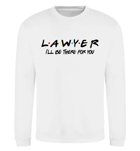 Свитшот Lawyer be there for you Белый фото