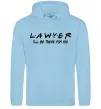 Женская толстовка (худи) Lawyer be there for you Голубой Женская толстовка (худи) Lawyer be there for you Голубой фото