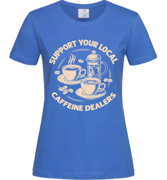 Женская футболка Support coffee Ярко-синий фото
