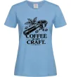 Женская футболка Coffee is my craft Голубой Женская футболка Coffee is my craft Голубой фото