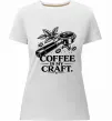 Женская премиум футболка Coffee is my craft Белый Женская премиум футболка Coffee is my craft Белый фото