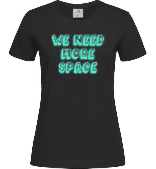 Жіноча футболка Люмінесцентний принт "we need more space" Чорний фото