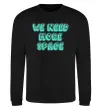 Світшот Люмінесцентний принт "we need more space" Чорний фото