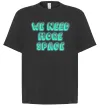Футболка Оверсайз Люмінесцентний принт "we need more space" Черный Футболка Оверсайз Люмінесцентний принт "we need more space" Черный фото