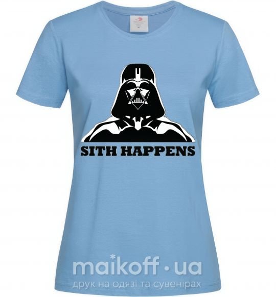 Женская футболка SITH HAPPENS Голубой фото